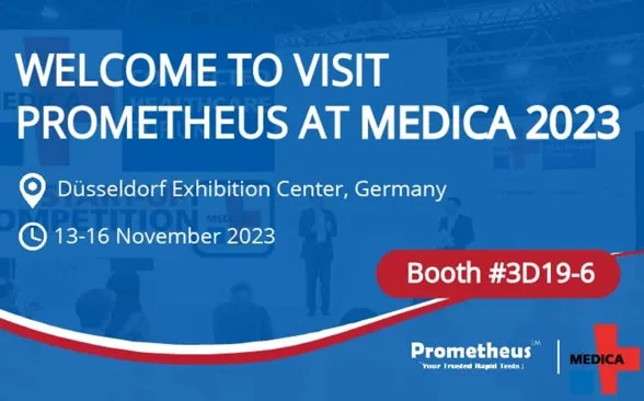 MEDICA 2023 | Meet Prometheus in Dusseldorf at 3D19-6
