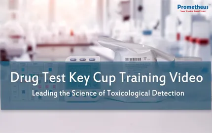 Drug Test Key Cup Training Video